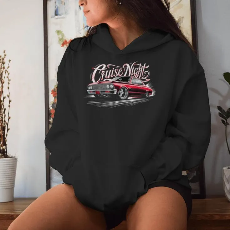 Cruise Night Low Rider Cholo Mexican Cali Car And Women Women Hoodie