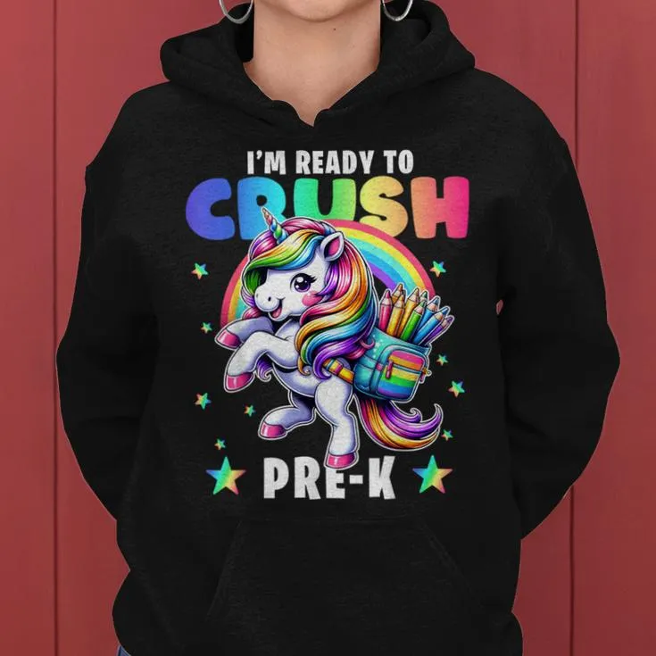 Crush Pre-K Girls Back To School Unicorn First Day Preschool Women Hoodie