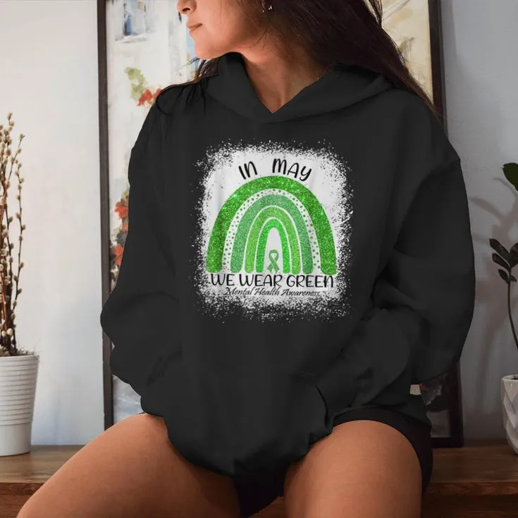 In May We Wear Green Mental Health Awareness Month Rainbow Women Hoodie