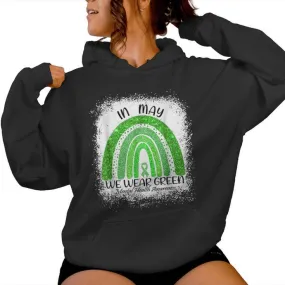 In May We Wear Green Mental Health Awareness Month Rainbow Women Hoodie